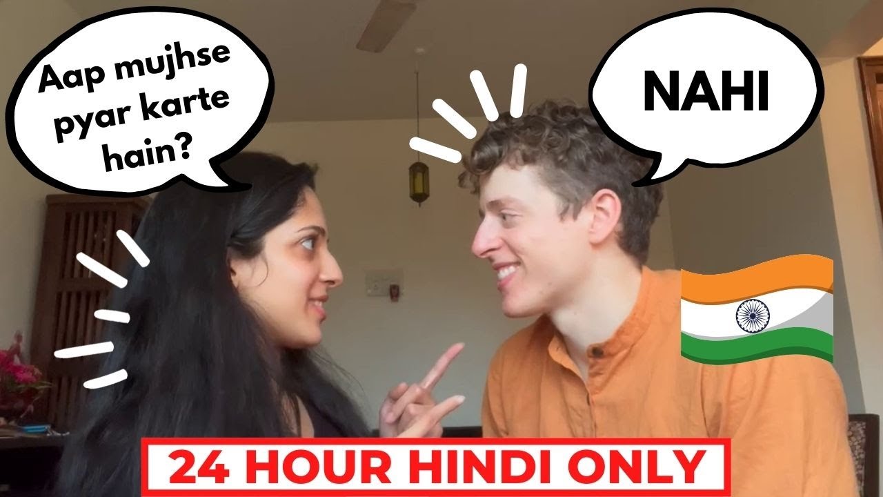 Speaking ONLY HINDI with my AMERICAN BOYFRIEND for 24 HOURS!