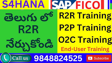 SAP End-User Training in Telugu (R2R, P2P, O2C) - S4HANA TRAINING IN TELUGU