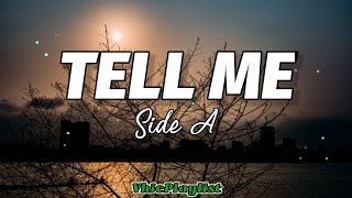 Sisi A - Tell Me (Lirik) 🎶
