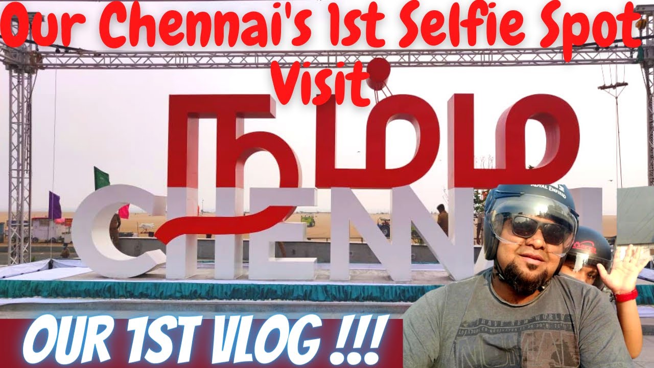 Our 1st Vlog - Namba Chennai Selfie Spot - Marina Beach - Vlog:1 - Flicksreact - Travel Vlog