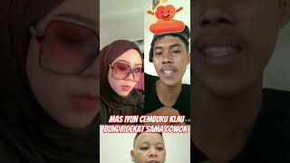 Mas Iyun Cemburu Kalau Bunda Dekat Sama Cowok #fauzana #masiyun #sobatngaret #fauzanaterbaru #yunfa