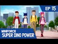 [MINIFORCE Super Dino Power] Ep.15: Miniforce Rangers Transform Into Humans!