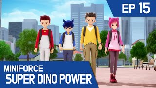 [MINIFORCE Super Dino Power] Ep.15: Miniforce Rangers Transform Into Humans!