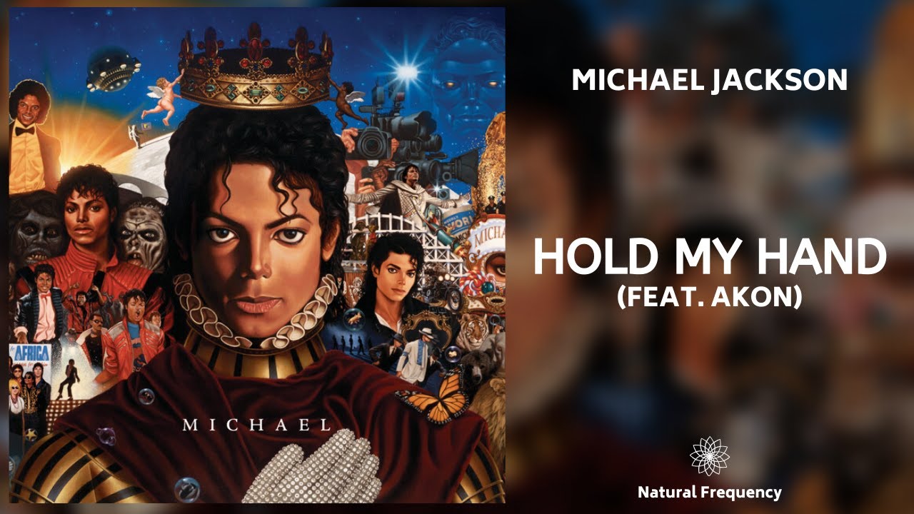 Michael Jackson Hold My Hand ft. Akon (432Hz) YouTube Michael Jackson Hold My Hand ft. Akon (432Hz) YouTube