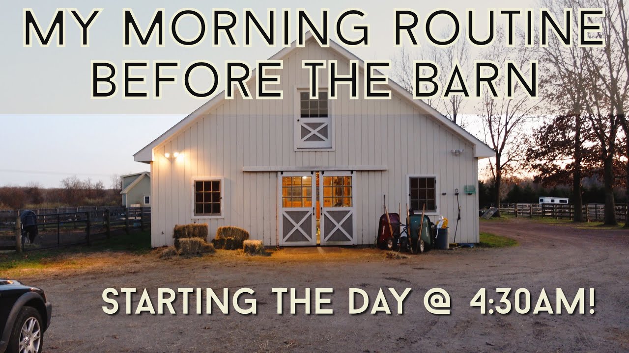 My 430am PreBarn Morning Routine // What Every Day in My Life as a