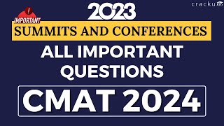 Important 2023-24 Summits & Conferences | GK Questions for CMAT 2024 [Download PDF] by Cracku - MBA CAT Preparation 407 views 1 month ago 12 minutes, 51 seconds