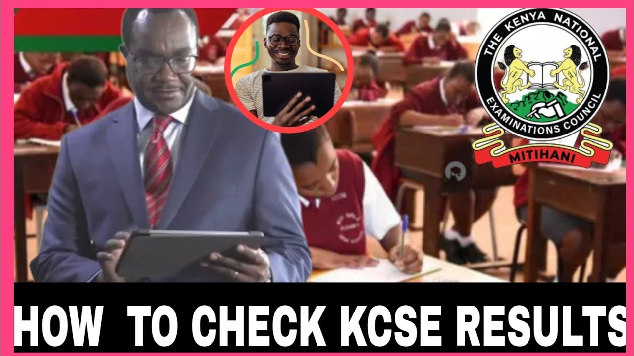 How to check KCSE 2024 RESULTS |KNEC KCSE RESULTS PORTL ...