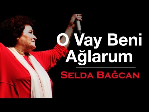 Selda Bağcan - O Vay Beni Ağlarum & Almanya Acı Vatan