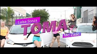 Toma - Luísa Sonza , Mc Zaac | Cia Body&dance