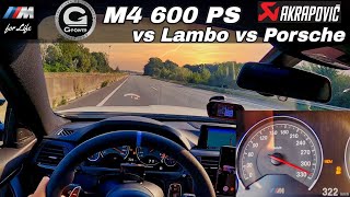 BMW M4 F82 600 PS G-Power vs Lamborghini vs Porsche! | Top Speed! (322 km/h) | POV