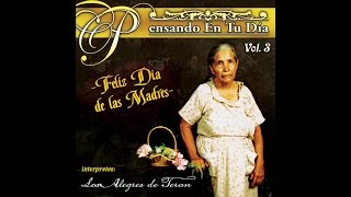 Video thumbnail of "Los Alegres de Teran - No Sufras Madre"