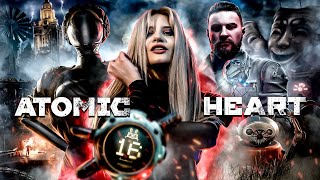 ЭТО ПО-СОВЕТСКИ  ● ATOMIC HEART СТРИМ VI