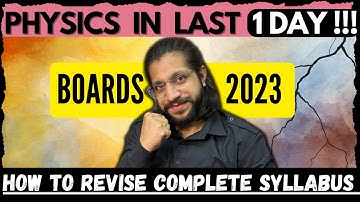 Class 12 Physics: Score 95% in last 1 Day | How To Pass In Physics I BOARDS 2023