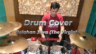 Belahan Jiwa - The Virgin (Drum Cover by Firdaus Kurniawan)