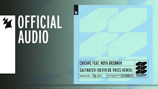 Chicane feat. Moya Brennan - Saltwater (Kevin de Vries Remix) Resimi