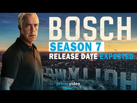 Bosch Season 7: Release Date Expected - Amazon Prime Video