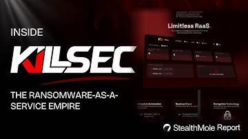 KillSec: The Ransomware-as-a-Service Empire | StealthMole Report