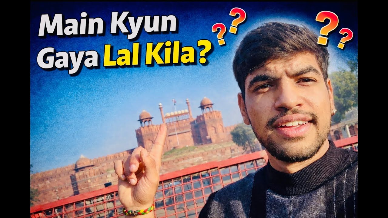 MAIN KYU GAYA LAL KILA