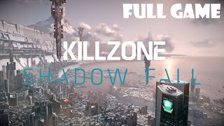 KILLZONE SHADOW FALL FULL GAME Complete walkthrough gameplay PS4 Pro - ALL CHAPTERS - No commentary