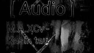 Sadiss!!!! M.A.XCv - Kasih Tau (DissTrack [Audio]