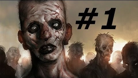 State of Decay Gameplay Walkthrough Part 1-Intro