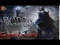 La Tierra Media: Sombras de Mordor - Gameplay - Español - Capitulo 9 : Maku el Enfermizo PS4 HD