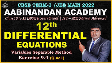 Differential Equations Class 12 cbse maths Tamil | Variables Separable Exercise 9.4 - Q. No : 1