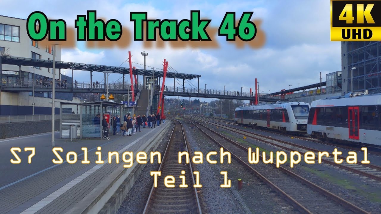 S7 Solingen -Wuppertal Teil1, 4K,OTon, Ansagen