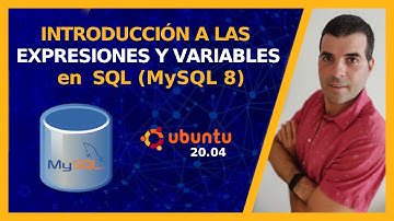 📢Introducción a las EXPRESIONES Y VARIABLES en  SQL 🐬MySQL 8  en  🟠🐧Ubuntu 20.04
