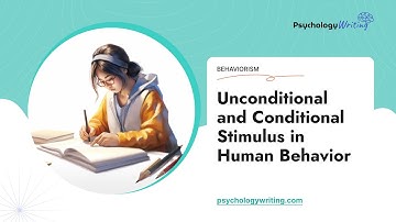 Unconditional and Conditional Stimulus in Human Behavior - Essay Example