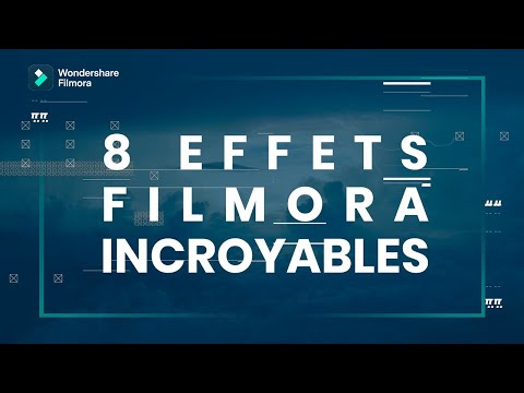 8 effets Filmora INCROYABLES pour les débutants