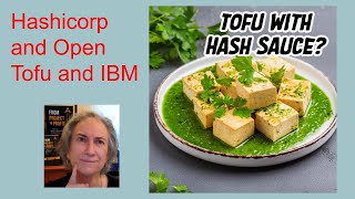 Hashicorp, Open Tofu, and IBM