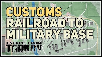 Customs Railroad to Military Base Extraction Location Tarkov