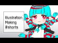 【イラストメイキングタイムラプス】30s‐IllustrationMaking #01