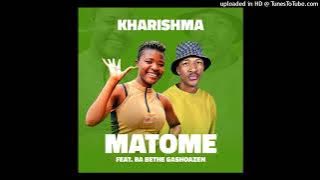 Kharishma - Matome(Feat.Ba Bethe Gaoshazen)