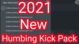 2021 New Humbing Kick Pack // Humbing Bass Pack // HD Humbing Kick Pack // Mobile Tips screenshot 3