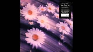 George Fields - Just Like Before ft. AG, Glad2Mecha Information