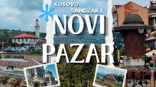 Putovanje U Kosovo - Sandžak - Novi Pazar…Šetnja Kroz Grad Koji Nas Je Oduševio