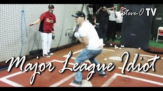 Major League Idiot! - Steve-O