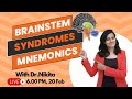 Brainstem syndromes made easy with mnemonics  dr nikita nanwani  medsynapse