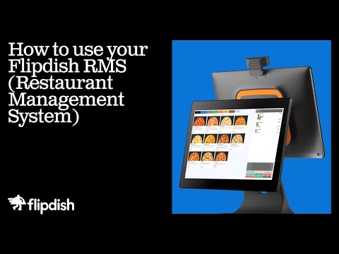 How to use your Flipdish RMS (Restaurant Management System) - Flipdish POS