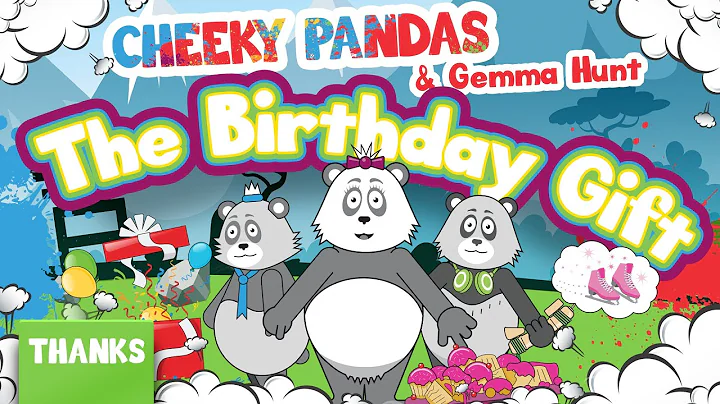 Cheeky Pandas | The Birthday Gift: A Story About THANKFULNESS