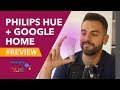 Philips HUE Review en español - Automatiza las luces de tu casa con Google Home