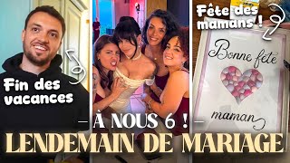 Un réveil compliqué, fête des mères et fin de vacances ! 