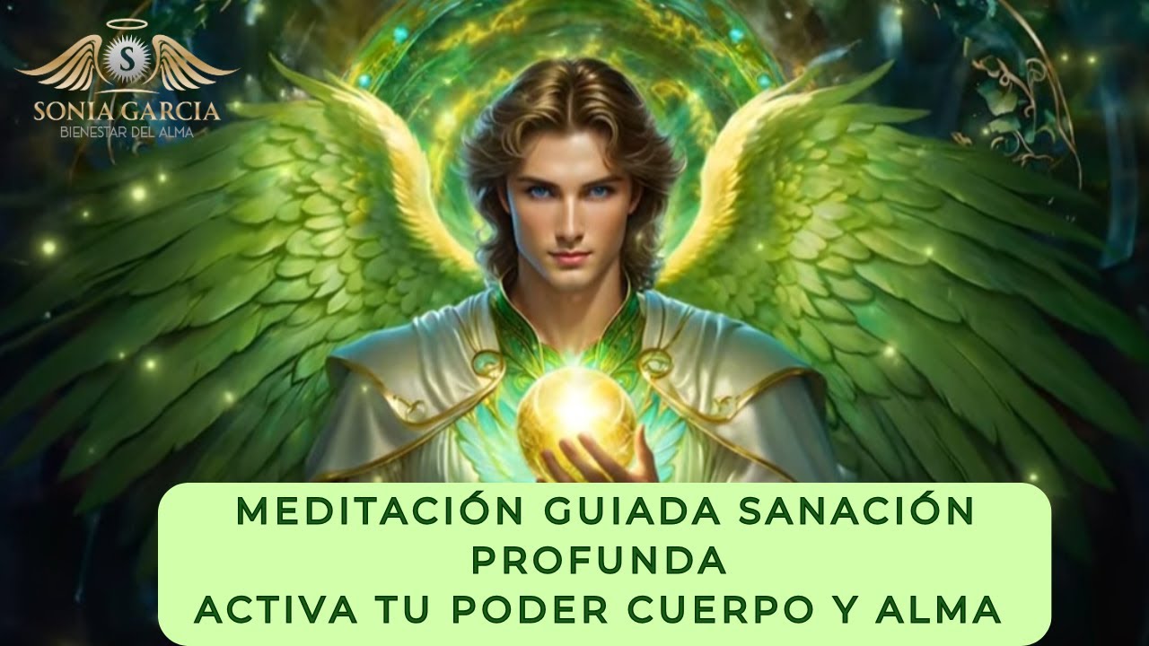 "Sanación Profunda con el Arcángel Rafael | Meditación Guiada para ...