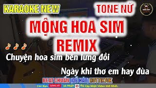 Karaoke Mộng Hoa Sim - Remix Tone Nữ
