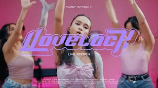 Audrey Tapiheru - Dime ft. Popsickle (LoveLock Live Session)