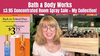 Bath & Body Works $3.95 Concentrated Room Spray Sale + My Collection!