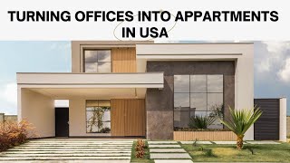 How Empty Offices Become Apartments In The U.S.