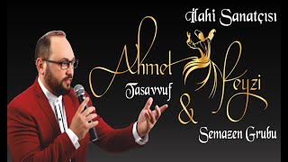 AHMET FEYZİ İLAHİ GRUBU KISA TANITIM Resimi